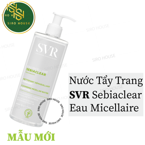 Nước Tẩy Trang Làm Sạch Sâu Loại Bỏ Dầu Nhờn SVR Sebiaclear Eau Micellaire 400ml