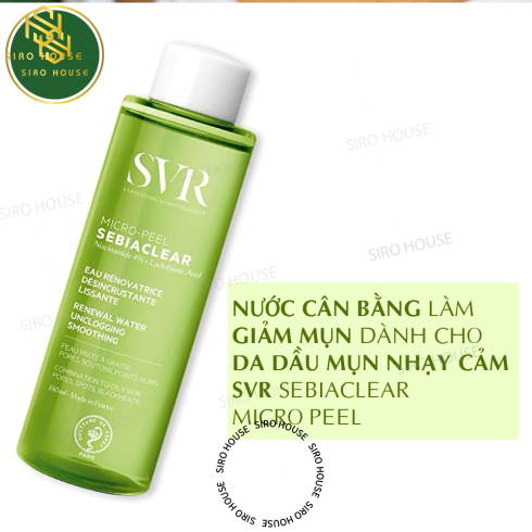 Nước Cân Bằng Làm Giảm Mụn Dành Cho Da Dầu Mụn Nhạy Cảm SVR Sebiaclear Micro-Peel 150mL