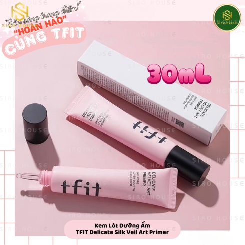 Kem lót kiềm dầu TFIT Delicate Silk Veil Art Primer 30mL